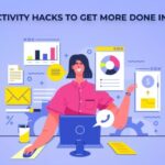 Productivity Hacks