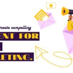 Creating Content for Email Campaigns